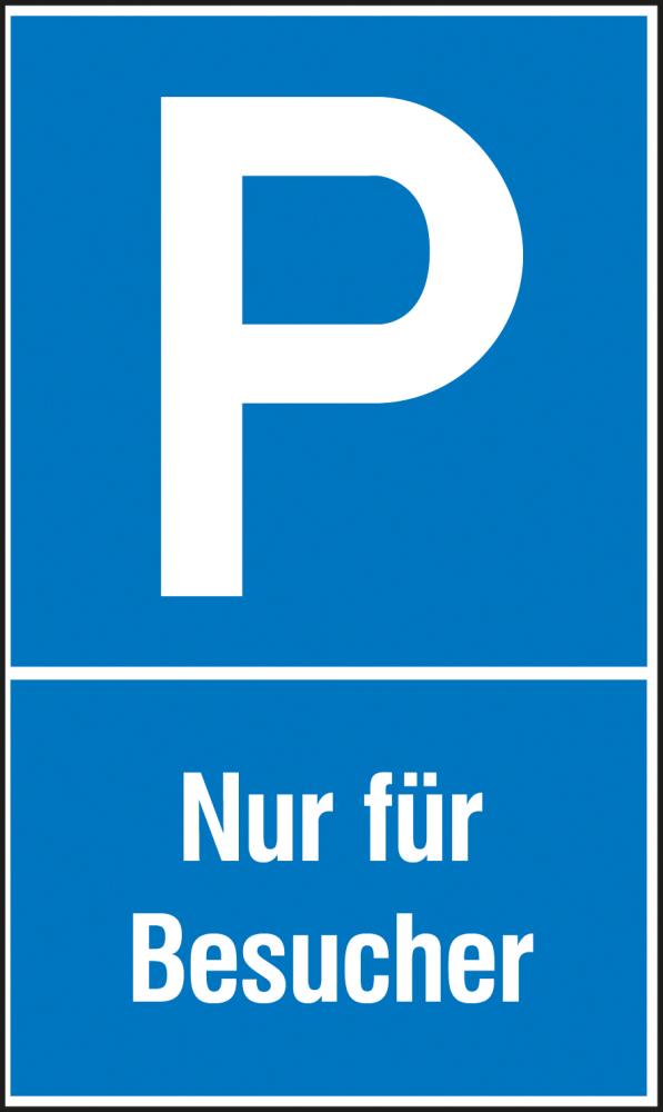 Parkplatzschild „Parken nur für Besucher“